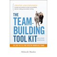 thumbnail image 1 of The Team-Building Tool Kit: Tips and Tactics for Effective Workplace Teams (2nd Edition Updated and Expanded), 1 of 1