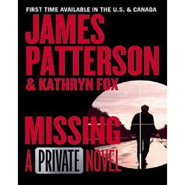 Missing: A Private Novel