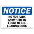 thumbnail image 1 of SignMission OS-NS-P-1824-L-16159 OSHA Notice Sign - Pas de Stationnement devant le Quai de Chargement, 1 of 1