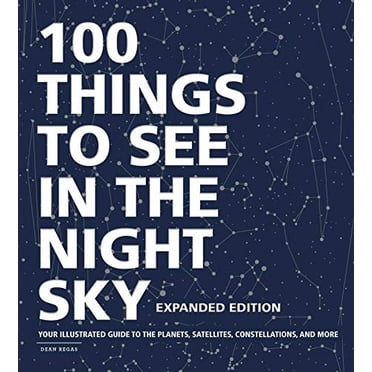 100 Choses à Voir dans le Ciel Nocturne (Édition Élargie)