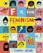 F Est pour le Féminisme : un Livre d'Alphabet pour l'Autonomisation