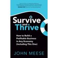 thumbnail image 1 of Survive and Thrive: How to Build a Profitable Business in Any Economy, Including This One, 1 of 1