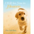 thumbnail image 1 of I Will See You in Heaven, 1 of 2