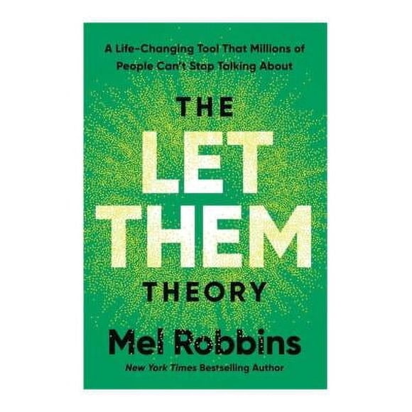 La Théorie « Let Them »: un Outil Qui Change de Vie par Mel Robbins - Vis Ta Propre Vie A5