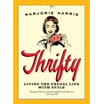 thumbnail image 1 of Thrifty: Living the Frugal Life with Style, 1 of 1