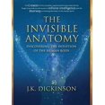 thumbnail image 1 of The Invisible Anatomy: Discovering the Intuition of the Human Body, 1 of 1