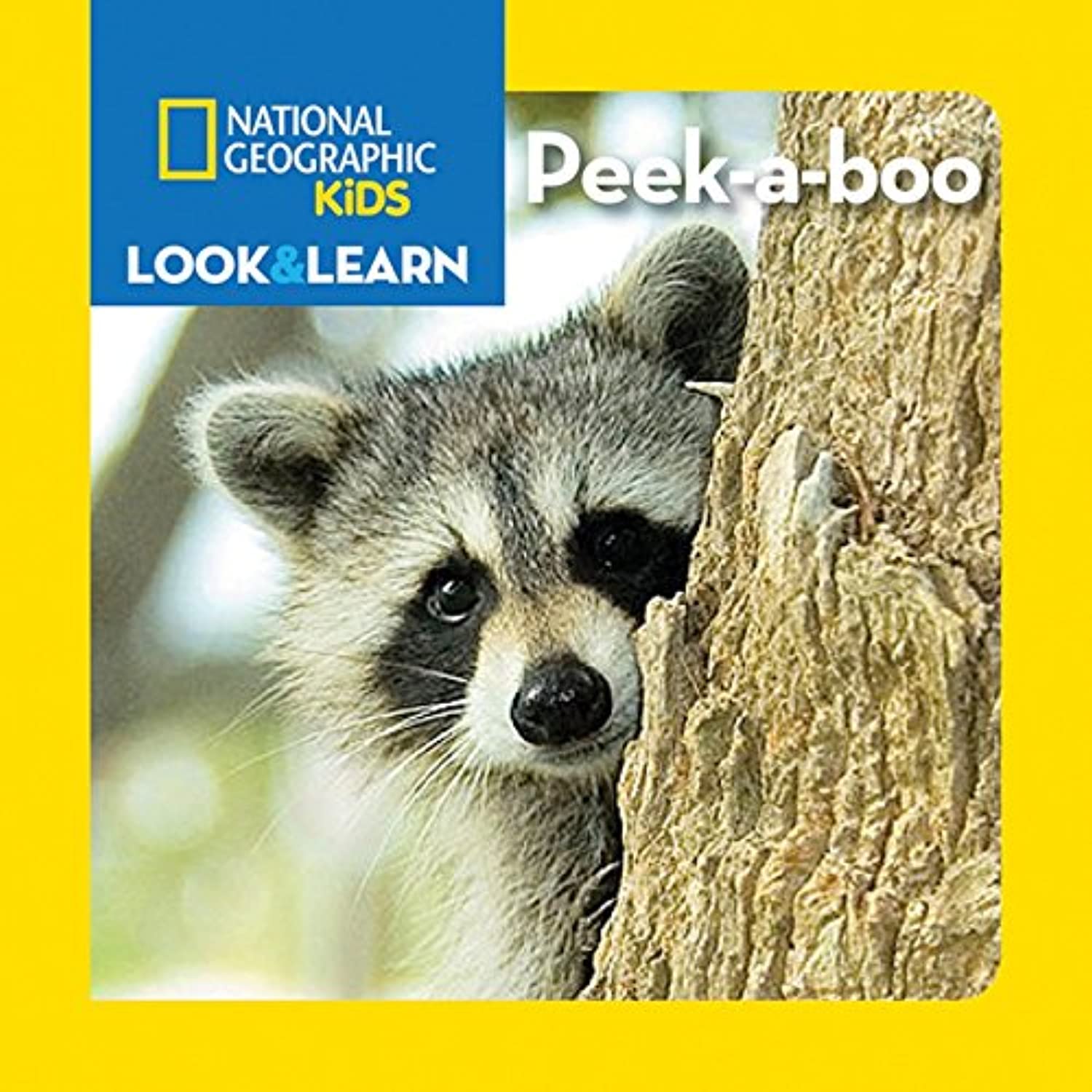 National Geographic Kids Regarde et Apprends : Peek-a-boo