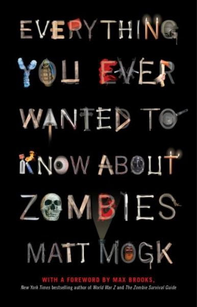 Tout Ce Que Vous Avez Jamais Voudre Savoir sur les Zombies