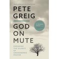 thumbnail image 2 of God on Mute: Engaging the Silence of Unanswered Prayer, 2 of 2