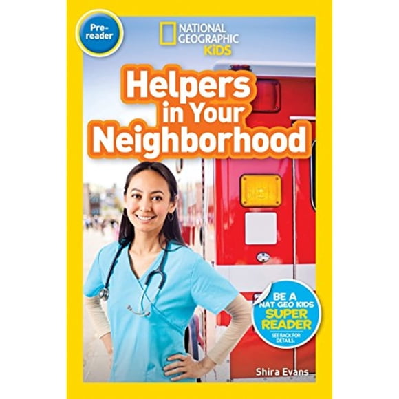 National Geographic Readers: Helpers in Your Neighborhood (Pre-reader)