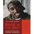 thumbnail image 1 of Back in the Day: My Life and Times avec Tupac Shakur, 1 of 2