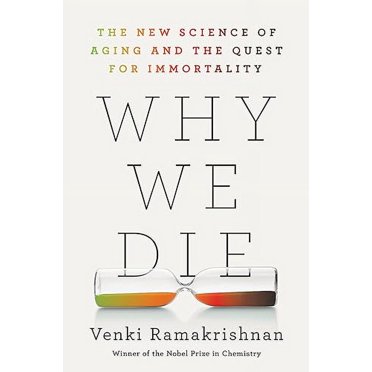 Pourquoi Nous Mourons: la Nouvelle Science du Vieillissement et la Recherche de l'Immortalité
