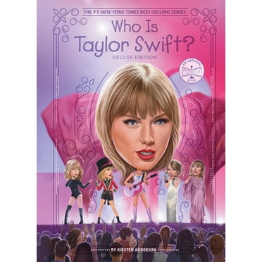 WHO IS TAYLOR SWIFT