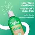 thumbnail image 2 of hello Super Fresh Adult Mouthwash, Natural Fresh Spearmint, 16 Fl Oz Bottle, 2 of 8