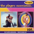 thumbnail image 1 of The Players Association The Players Association/Turn the Music Up! * CD, 1 of 2