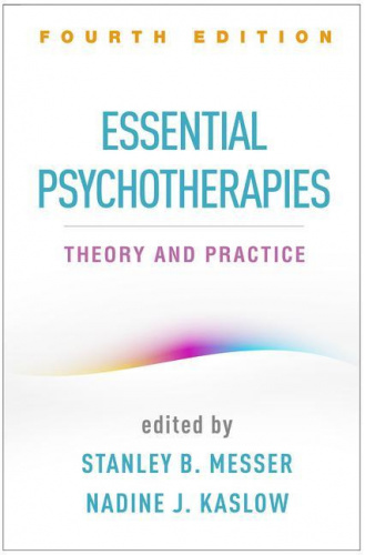 Psychothérapies Essentielles, Quatrième Édition : Théorie et Pratique