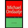 thumbnail image 2 of Michael Ondaatje (Contemporary World Writers MUP), 2 of 2