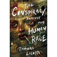 thumbnail image 2 of La Conspiration contre la Race Humaine, une Invention de l'Horreur, 2 of 2