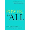 thumbnail image 1 of Power, for All: How It Really Works and Why It's Everyone's Business, 1 of 1