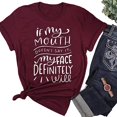 thumbnail image 1 of YourTops Femmes Si Ma Bouche Ne le Dit Pas Mon Visage Va Certainement T-Shirt (Nous M, Z-Vin Rouge), 1 of 2