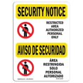 thumbnail image 1 of SignMission OS-SN-D-1014-L-11635 10 x 14 in. OSHA Security Notice Sign - Restricted Area Authorized, 1 of 1