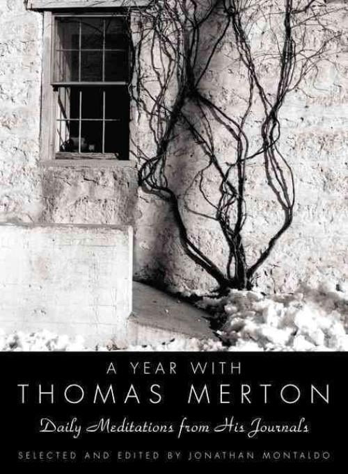 Year With Thomas Merton, Thomas Merton, Jonathan Montaldo Hardcover