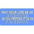 thumbnail image 1 of May Your Life Be As Awesome Photo License Plate, 1 of 1