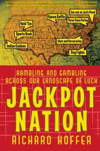 Jackpot Nation: Rambling and Gambling à Travers Notre Paysage de Chance