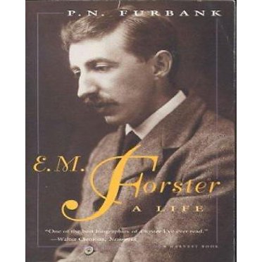 E. M. Forster: A Life (un Livre de Récolte)
