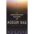 thumbnail image 1 of Une Histoire Documentaire de l'Irak Moderne par Holden, Stacy E. (EDT), 1 of 1