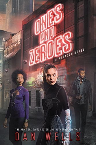 Ones and Zeroes (Mirador, Bk. 2)