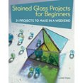 thumbnail image 2 of Stained Glass Projects for Beginners: 31 Projects to Make in a Weekend (IMM Lifestyle) Beginner-Friendly Tutorials and Step-by-Step Instructions for Frames, Lightcatchers, Leaded Window Panels, and Mo, 2 of 2