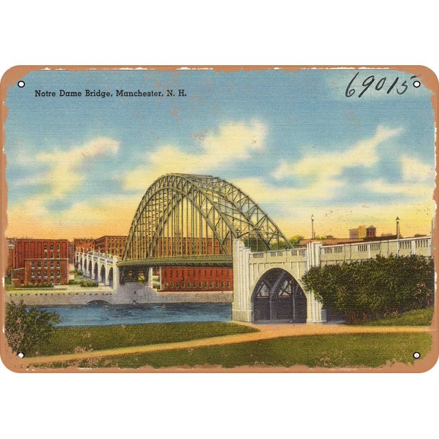 8x12 Inch METAL SIGN - New Hampshire Postcard - Notre Dame Bridge, Manchester, N.H. - Vintage Rusty Look