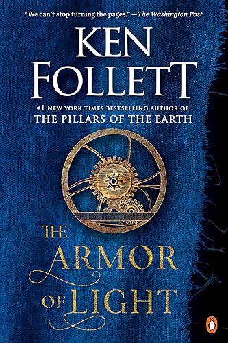 The Armor of Light: A Novel (Kingsbridge)