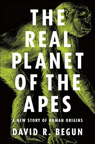 La Vraie Planète des Singes: une Nouvelle Histoire d'Origines Humaines