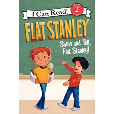 Flat Stanley! Flat Stanley : Spectacle-and-Tell, (Je Peux Lire!, Niveau 2)