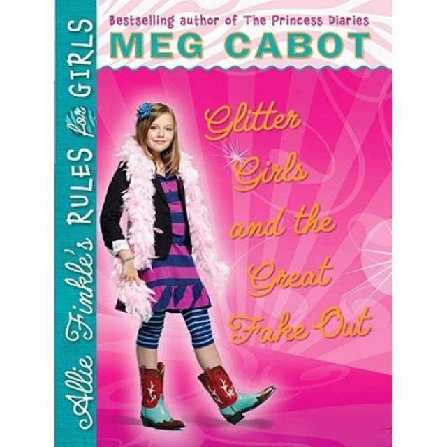 Glitter Girls and the Great Fake Out (Règles d'Allie Finkle pour Filles)