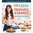 thumbnail image 1 of The Whole30 Friends & Family: 150 Recipes for Every Social Occasion, 1 of 1