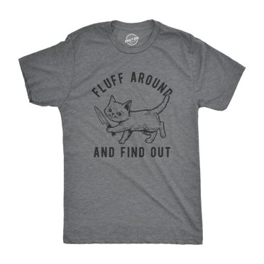 Mens Fluff Around and Find Out T Shirt Funny Pet Kitty Cat Animal Lover Knife Graphic Tee (Dark Heather Grey) - XL