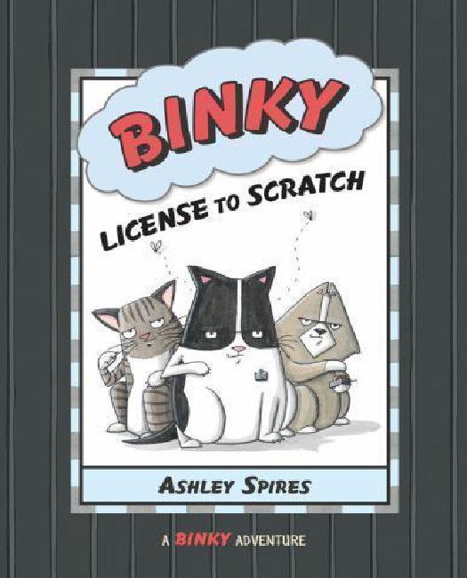 Binky, Licence pour Gratter (une Aventure Binky)