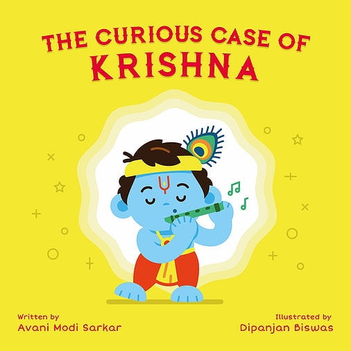 MODI TOYS Livre : l'Étrange Histoire de Krishna, un Livre d'Histoires pour Enfants avec des illustrations Vibrantes et des Comptines. la Couverture Mettant en Vedette Bébé Krishna Tenant une Flûte, sur Fond Jaune Vif avec des Motifs Ludiques. Idéal pour Raconter des Histoires et Inspirer de Jeunes Lecteurs. Écrit par Avani MODI Sarkar et Illustré par Dipanjan Biswas.