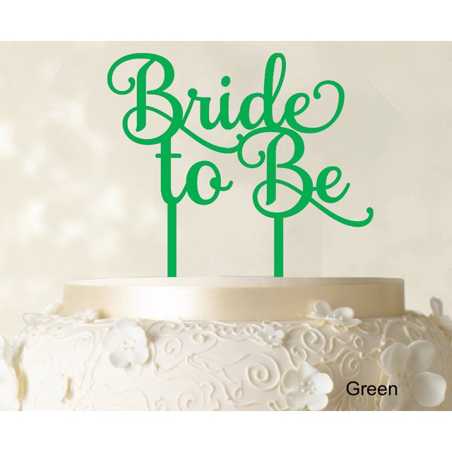 Bride To Be Wedding Cake Topper Custom Green Cake Topper Wedding Cake Decoration Available 6-7 Inches Wide