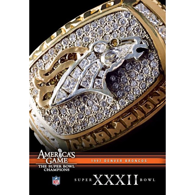 NFL America's Game: 1997 BRONCOS (Super Bowl XXXII)