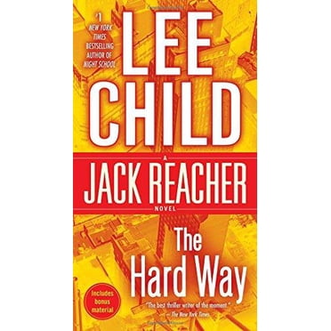 The Hard Way: a Jack Reacher Novel