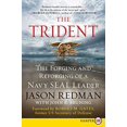 thumbnail image 1 of The Trident: The Forging and Reforging of a Navy SEAL Leader, 1 of 4