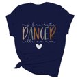 thumbnail image 4 of My Favorite Dancer Call Me Mom Shirt Dance Mom Shirt, 4 of 4
