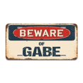 thumbnail image 1 of SignMission A-LP-04-558 Beware of Gabe Aluminum License Plate, 1 of 1
