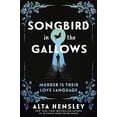 thumbnail image 2 of New and Trending: Songbird In The Gallows By Alta Hensley, 2 of 2
