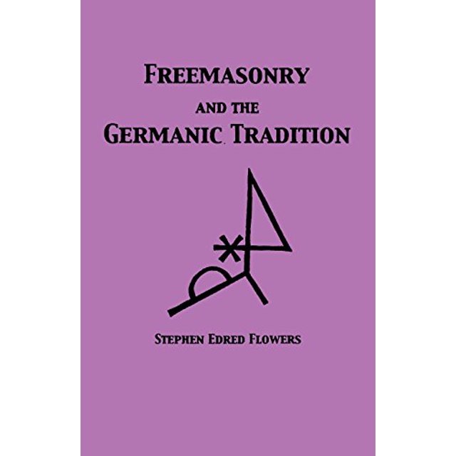 La Franc-Maçonnerie et la Tradition Allemande