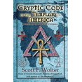 thumbnail image 1 of Cryptic Code: les Templiers en Amérique et les Origines des Crochets X, 1 of 4